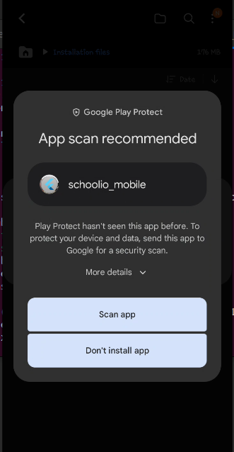 Google Play Protect prompt showing Scan app button during Schoolio install